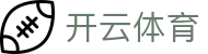 开云·体育(kaiyun)官方网站_KAIYUN SPORTS